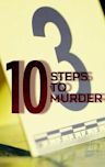 10 Steps To Murder