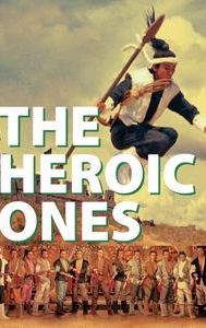 The Heroic Ones