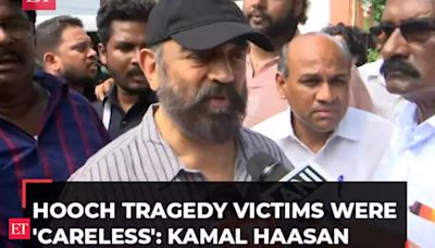 Tamil Nadu: Kallakurichi hooch tragedy victims were 'careless', 'exceeded their limit', says Kamal Haasan