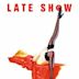 Late Show