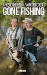 Mortimer & Whitehouse: Gone Fishing