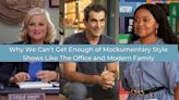 Why We Need More Mockumentary-Style Shows Like The Office & Modern Family