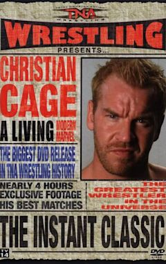 TNA Wrestling: The Best of Christian Cage - Instant Classic