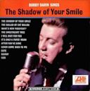 Bobby Darin Sings The Shadow of Your Smile