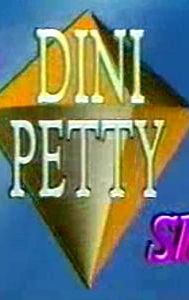 The Dini Petty Show