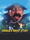 Charlie's Ghost Story