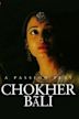 Chokher Bali (2003 film)