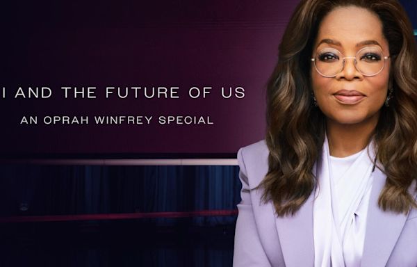 How to watch 'AI and the Future of Us: An Oprah Winfrey Special' for free