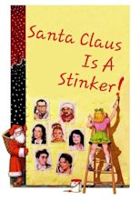 Santa Claus Is a Stinker - watch streaming online