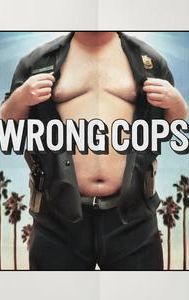 Wrong Cops