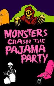 Monsters Crash the Pajama Party