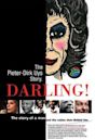 Darling! The Pieter-Dirk Uys Story