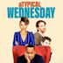 aTypical Wednesday