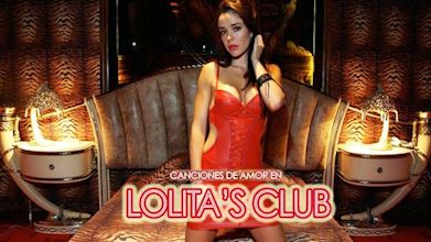 Canciones de amor en Lolita's Club