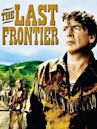 The Last Frontier (1955 film)