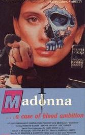 Madonna: A Case of Blood Ambition