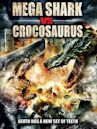 Mega Shark vs. Crocosaurus