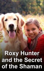 Roxy Hunter and the Secret of the Shaman