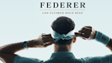 Prime Video ya tiene fecha de estreno del documental 'Federer: los últimos doce días'