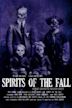 Spirits of the Fall