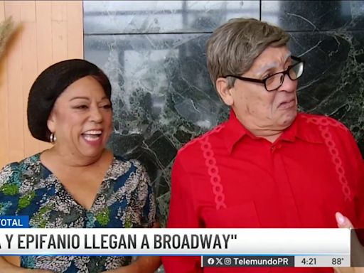 Susa y Epifanio llegan a Broadway