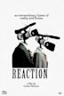 Reaction