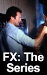 FX: The Series