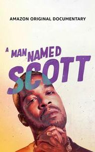 A Man Named Scott