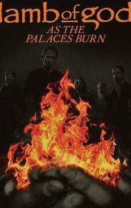 As the Palaces Burn