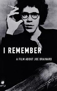 I Remember: A Film About Joe Brainard