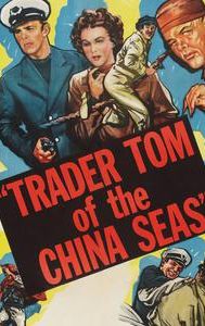 Trader Tom of the China Seas