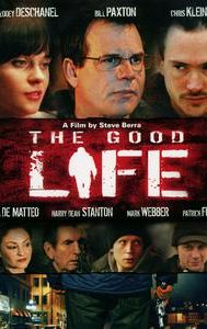 The Good Life (2007 film)