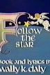 Follow the Star