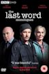 The Last Word Monologues