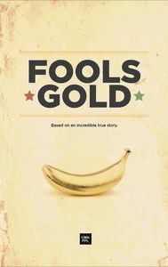 Fools Gold | Comedy