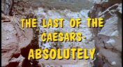 11. The Last of the Caesars: Absolutely