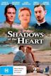 Shadows of the Heart