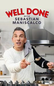 Well Done With Sebastian Maniscalco