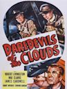 Daredevils of the Clouds