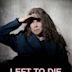 Left to Die – Die wahre Geschichte von Sandra und Tammi Chase