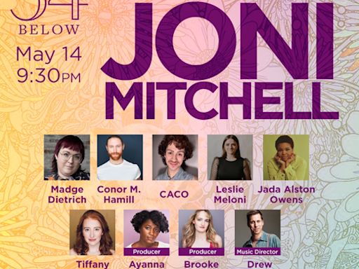 54 Sings Joni Mitchell in Off-Off-Broadway at 54 Below 2024