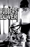Rubber's Lover