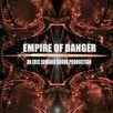 Empire of Danger