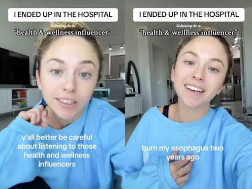 Woman claims wellness influencer’s advice sent her to hospital with burnt esophagus