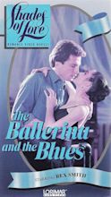 Shades of Love: The Ballerina and the Blues (1987)