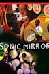 Sonic Mirror