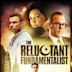 The Reluctant Fundamentalist