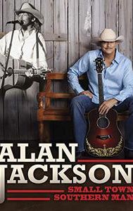 Alan Jackson: Small Town Southern Man