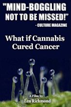 What If Cannabis Cured Cancer (2010) - Posters — The Movie Database (TMDB)