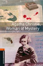 Agatha Christie, Woman of Mystery – Oxford Graded Readers